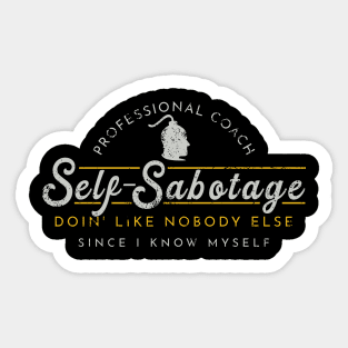 Self Sabotage Coach Sticker